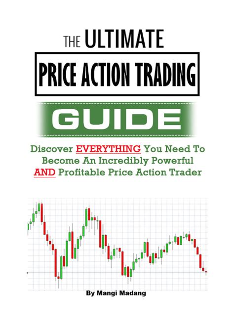 358 ratings. . The ultimate price action trading guide by mangi madang pdf